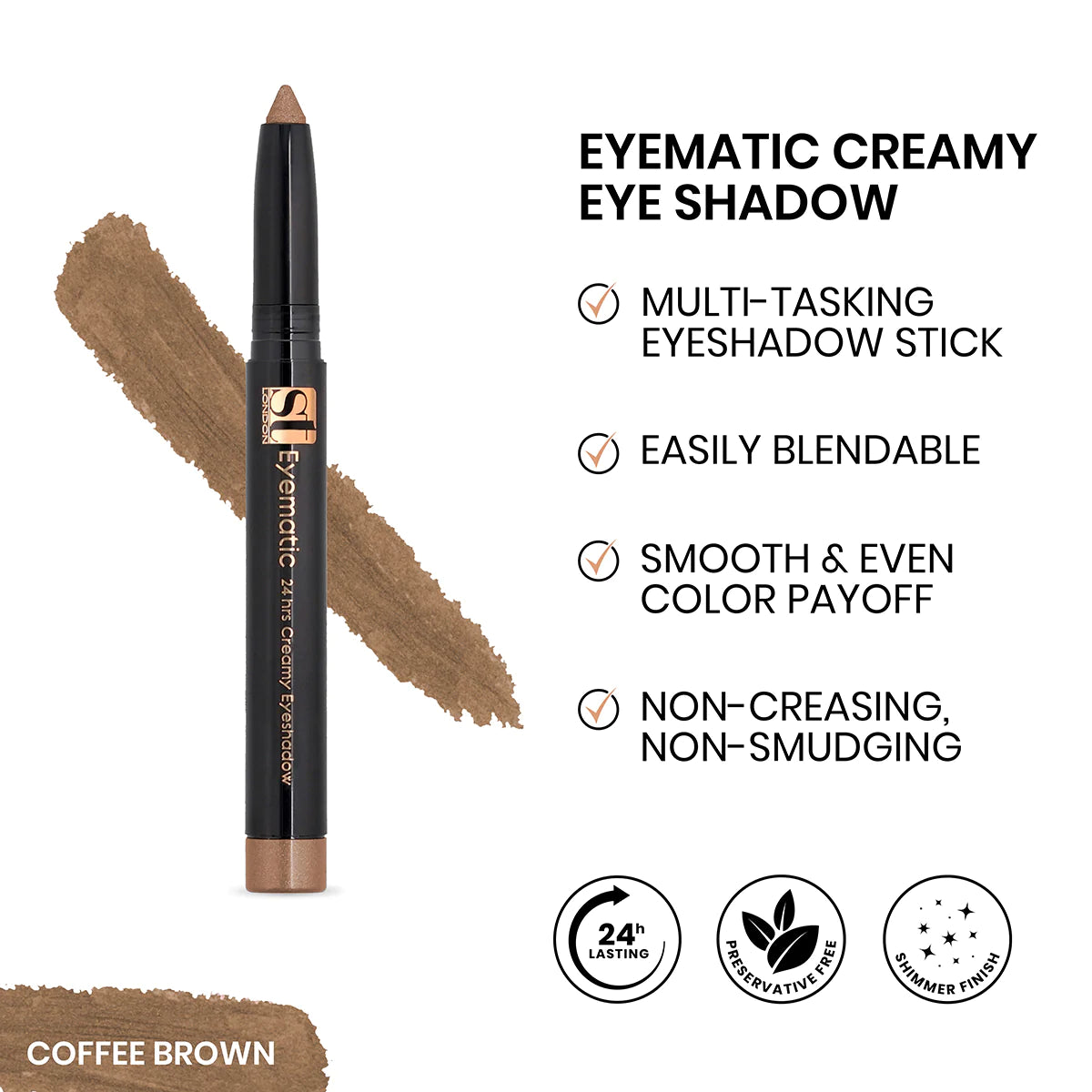 ST-LONDON COFFE BROWN EYEMATIC EYE SHADOW